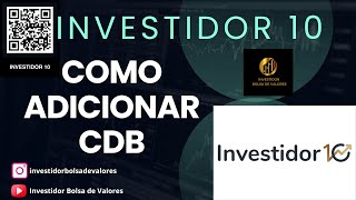 Como Adicionar CDB no Investidor 10 [upl. by Rudman125]