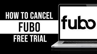 How To Cancel Fubo Free Trial [upl. by Aicinat555]