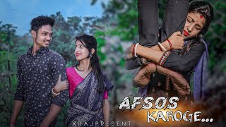 Afsos Karoge  Asim amp Himanshi  Stebin Ben  A Sad Love Story  Xraj  Latest hindi song 2021 [upl. by Enaasiali782]