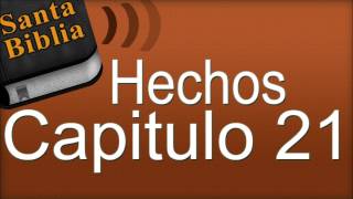 Hechos Capitulo 21  Biblia Hablada [upl. by Knutson]