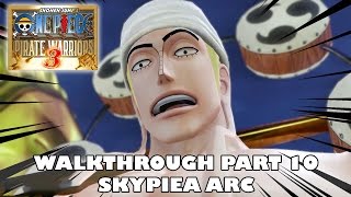 PS4 Skypiea Arc  One Piece Pirate Warriors 3 Walkthrough Part 10  3 ワンピース 海賊無双3 [upl. by Ainej]