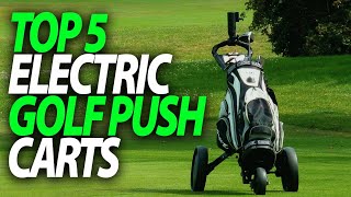 Top 5 Best Electric Golf Push Carts of 2024 Editors Picks [upl. by Lytle]