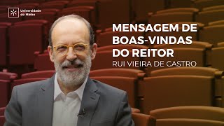 Mensagem de boasvindas do Reitor da UMinho aos novos estudantes [upl. by Cerellia]