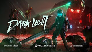 Dark Light Xbox Series XS Launch Trailer [upl. by Fregger49]