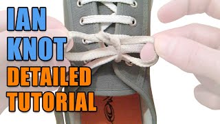 “Ian Knot” detailed tutorial – Professor Shoelace [upl. by Slack853]