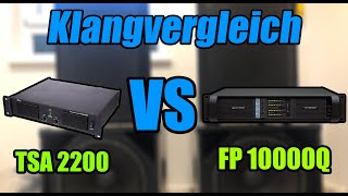 Klangvergleich FP 10000Q und TSA 2200  LBSoundVeranstaltungstechnik  4K 60FPS [upl. by Gipson]