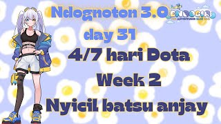 【 Ndognoton】Day 31  47 hari Dota2 week 2 vtuber vtuberindonesia pngtuberid vituberid dota2 [upl. by Charry825]