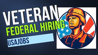 Veteran Hiring for Federal Government Jobs  Learn what options you have [upl. by Aynatahs]