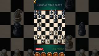 HALOSAR TRAP PART 2 chess chessking chessgame chesscom chessplayer chesstricks [upl. by Taffy]