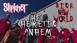 Slipknot  The Heretic Anthem Live Sick New World Festival 2024 [upl. by Tnilf]