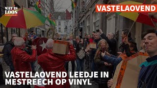 VASTELOAVENDS LEEDJE IN MESTREECH OP VINYL [upl. by Idleman]