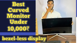 best curved amp bezelless monitor under 10000  zebronics 32 inch monitor review amp unboxing [upl. by Atinnod]