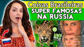 12 coisas BRASILEIRAS que são MUITO POPULARES na Rússia [upl. by Okiman]