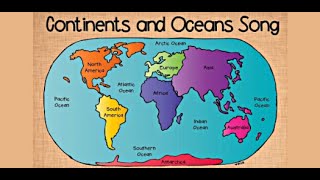 7 continents and 5 oceans song [upl. by Nnarefinnej]