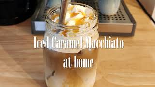 Iced Caramel Macchiato at home [upl. by Mcgray]