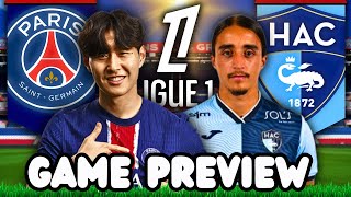 PSG vs Le Havre GAME PREVIEW [upl. by Luing]