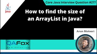 How to find the size of an ArrayList in Java Core Java Interview Question 277 [upl. by Artinek]