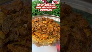 Mutton Biryani Chicken Biryani Egg Biryani Make these three biryani at once shorts biryani [upl. by Olaznog573]