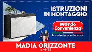 Istruzioni di montaggio Madia 2A Orizzonte  MONDO CONVENIENZA [upl. by Nyrol675]