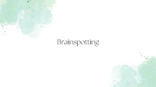 Brainspotting [upl. by Adiela]