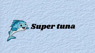 Super tuna English Lyrics [upl. by Ronni]