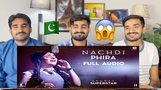 Pak Reacts to Nachdi Phira  Full Audio  Secret Superstar  Aamir Khan  Zaira Wasim  Amit Trivedi [upl. by Phillipp]