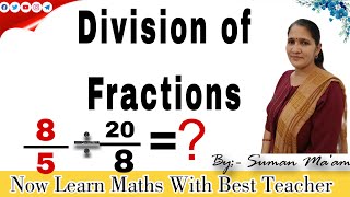 Division of Fractions  Class 5  Class 6th  Best Explanation [upl. by Erena590]