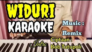 WIDURI Karaoke Remix Tanpa Vokal  Cover NURC [upl. by Fredia]