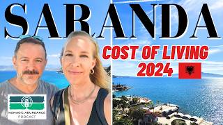 Saranda Affordable Mediterranean Living for Digital Nomads amp Slow Travel Full Breakdown [upl. by Lower]