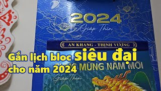 Gắn lịch bloc siêu đại cho năm 2024 [upl. by Paola]