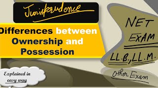 Differences between Ownership and Possession in Jurisprudence [upl. by Neened]