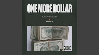 One More Dollar [upl. by Sharleen153]