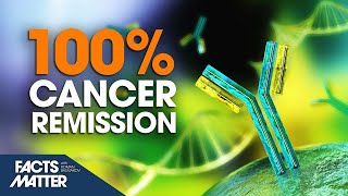 100 Percent Cancer Remission of Patients in Monoclonal Antibody Trial  Trailer  Facts Matter [upl. by Yllor]