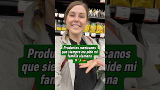 Productos mexicanos que llevo a Alemania 🇲🇽✈️🇩🇪 [upl. by Mischa955]