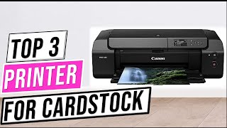 ✅Best Printer for Cardstock 2023  Top 3 Printer Comparison  Canon vs Epson vs HP OfficeJet Pro [upl. by Nnylodnewg]