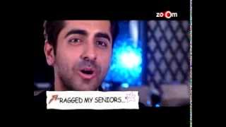 Bewakoofiyaan Actor  Ayushmann Khurrana ragged his seniors  Genextrasss [upl. by Behrens]