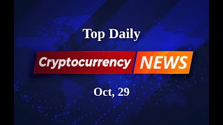 Crypto Snapshots Capturing the Essence of Todays News in Pictures  Oct 29 [upl. by Janeczka594]