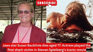 Jaws actress Susan Backlinie dies aged 77 jaws stevenspielberg susanbacklinie deaths rip [upl. by Aicena]