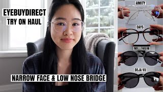 EyeBuyDirect Glasses for a Small Narrow Face Shape amp Low Nose Bridge  Tryon Haul amp Review 4 Frames [upl. by Derry]