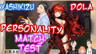 Dola amp Yashikizus Personality Match Test ENG 「Dokuzuhonsha」 [upl. by Pesek]