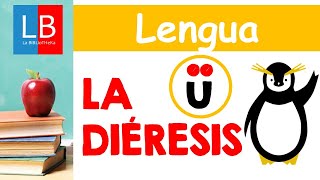 La DIÉRESIS para niños 👍👩‍🏫 PRIMARIA [upl. by Oidivo]