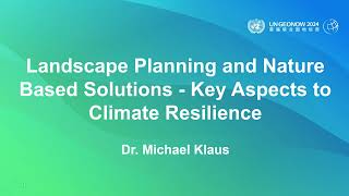 Planning and NatureBased Solutions Key Aspects of Climate Resilience Michael Klaus [upl. by Sheela]