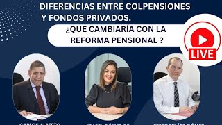 Diferencias entre Colpensiones y Fondos Privados ¿Qué Cambiará con la Reforma Pensional [upl. by Akered]