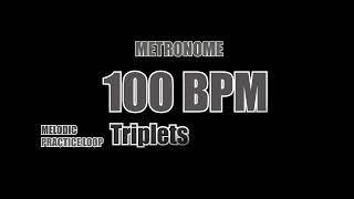 METRONOME  100 BPM  Triplets [upl. by Bakki654]