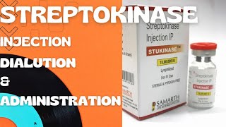 quotInjection of Streptokinase Administration Technique and dialution quot [upl. by Osgood]