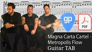 Magna Carta Cartel  Metropolis Flow Guitar Tabs TABS [upl. by Drol644]