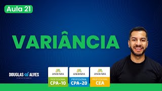 Aula 21 – Módulo 7 CPA 20 Variância  CPA 10CPA 20 e CEA [upl. by Belak]