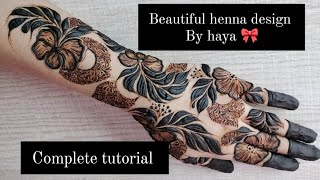 Beautiful henna design tutorial by haya 🎀  mehndi design tutorial  simple mehndi design by haya [upl. by Melak]