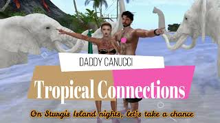 DC  Tropical Connections [upl. by Lalad]