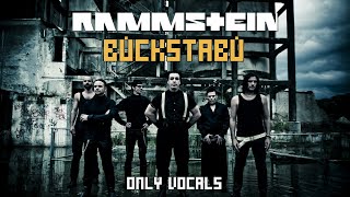 Rammstein  Bückstabü Only Vocals [upl. by Inalak201]